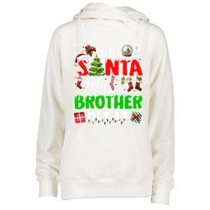 Dear Santa My Brother Did It Funny Christmas Family Pajama Meaningful Gift Womens Funnel Neck Pullover Hood