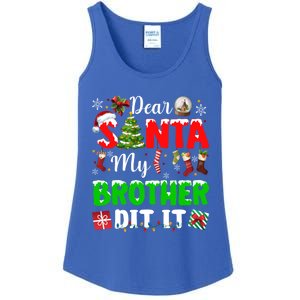 Dear Santa My Brother Did It Funny Christmas Family Pajama Meaningful Gift Ladies Essential Tank