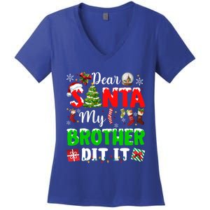 Dear Santa My Brother Did It Funny Christmas Family Pajama Meaningful Gift Women's V-Neck T-Shirt