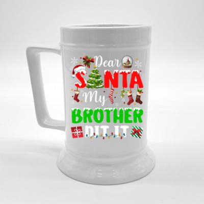 Dear Santa My Brother Did It Funny Christmas Family Pajama Meaningful Gift Beer Stein