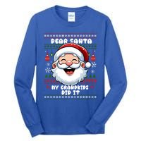 Dear Santa My Grand Did It Xmas Christmas Gift Tall Long Sleeve T-Shirt