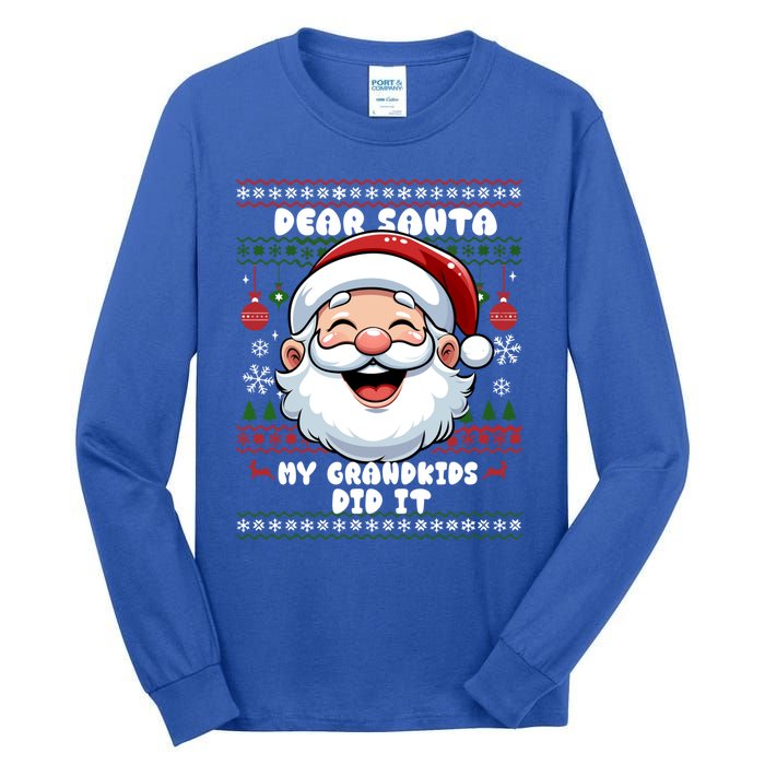 Dear Santa My Grand Did It Xmas Christmas Gift Tall Long Sleeve T-Shirt