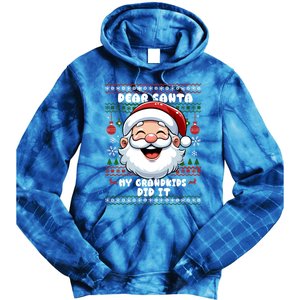 Dear Santa My Grand Did It Xmas Christmas Gift Tie Dye Hoodie