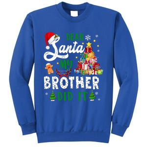 Dear Santa My Brother Did It Funny Christmas Pajama Gift Sweatshirt