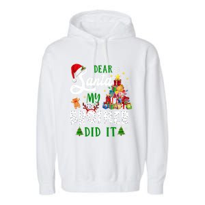 Dear Santa My Brother Did It Funny Christmas Pajama Gift Garment-Dyed Fleece Hoodie