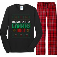 Dear Santa My Sister Did It Ugly Christmas Long Sleeve Pajama Set