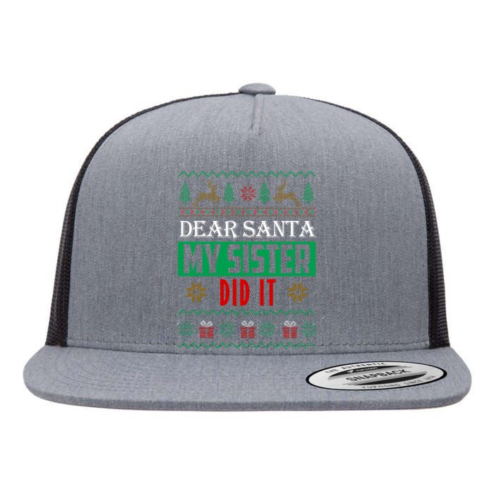 Dear Santa My Sister Did It Ugly Christmas Flat Bill Trucker Hat