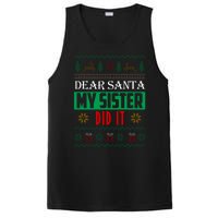 Dear Santa My Sister Did It Ugly Christmas PosiCharge Competitor Tank