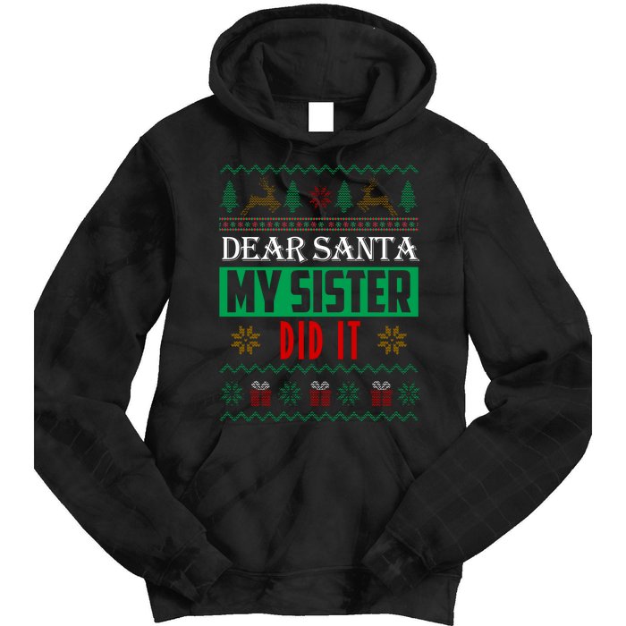 Dear Santa My Sister Did It Ugly Christmas Tie Dye Hoodie