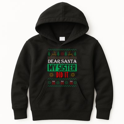 Dear Santa My Sister Did It Ugly Christmas Kids Hoodie