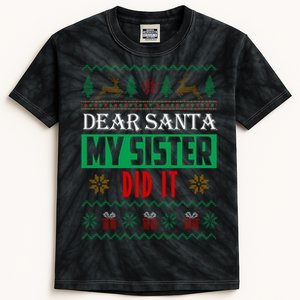 Dear Santa My Sister Did It Ugly Christmas Kids Tie-Dye T-Shirt