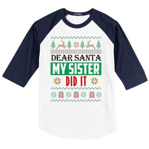 Dear Santa My Sister Did It Ugly Christmas Baseball Sleeve Shirt