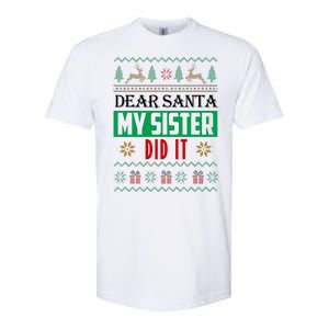 Dear Santa My Sister Did It Ugly Christmas Softstyle CVC T-Shirt