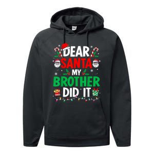 Dear Santa My Brother Did It Funny Christmas Performance Fleece Hoodie