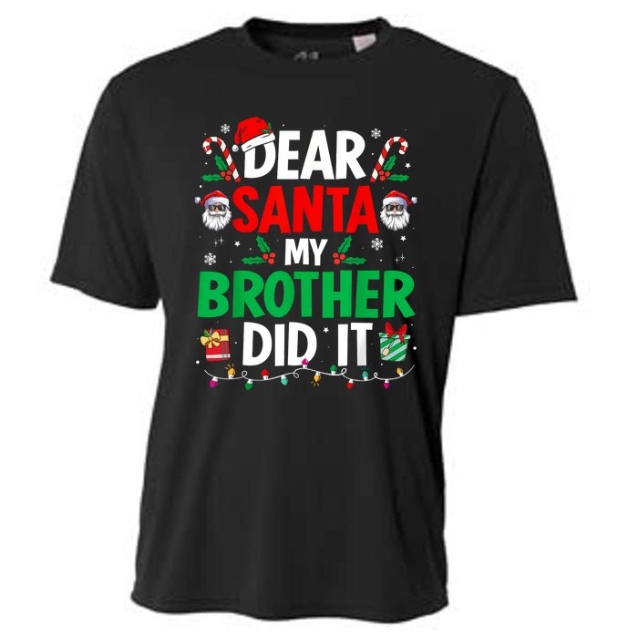 Dear Santa My Brother Did It Funny Christmas Cooling Performance Crew T-Shirt