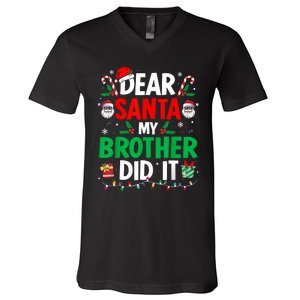 Dear Santa My Brother Did It Funny Christmas V-Neck T-Shirt