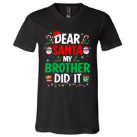 Dear Santa My Brother Did It Funny Christmas V-Neck T-Shirt