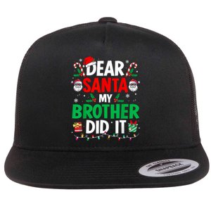 Dear Santa My Brother Did It Funny Christmas Flat Bill Trucker Hat