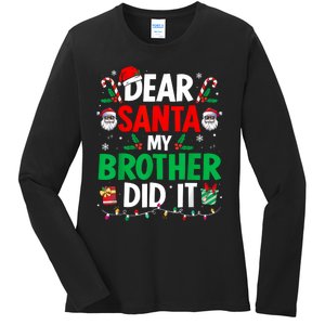 Dear Santa My Brother Did It Funny Christmas Ladies Long Sleeve Shirt