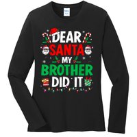 Dear Santa My Brother Did It Funny Christmas Ladies Long Sleeve Shirt