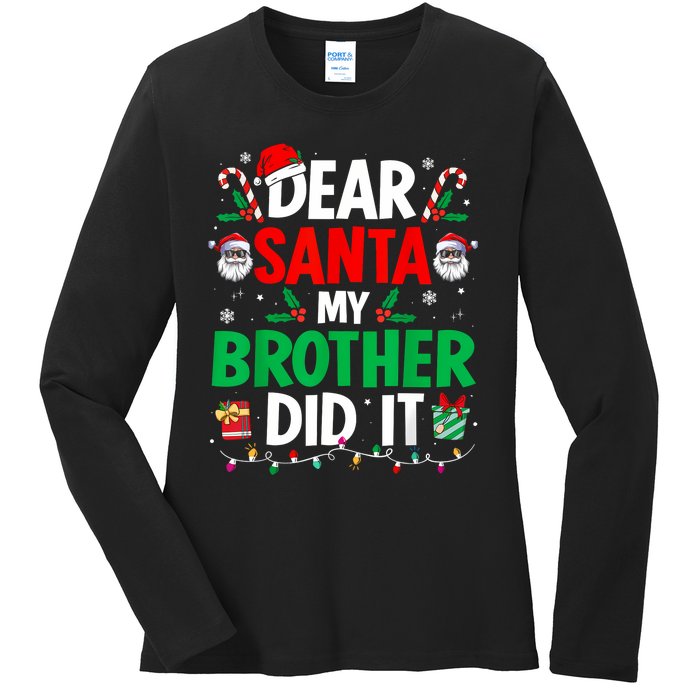 Dear Santa My Brother Did It Funny Christmas Ladies Long Sleeve Shirt