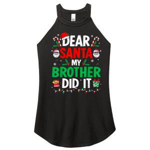 Dear Santa My Brother Did It Funny Christmas Women's Perfect Tri Rocker Tank