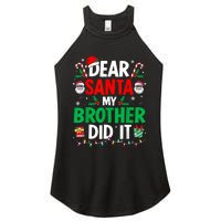 Dear Santa My Brother Did It Funny Christmas Women's Perfect Tri Rocker Tank