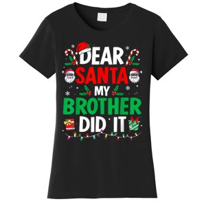 Dear Santa My Brother Did It Funny Christmas Women's T-Shirt