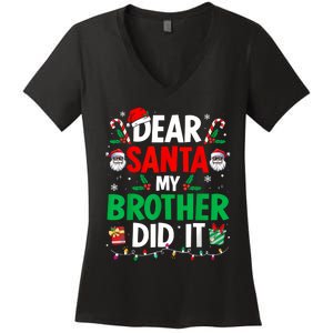 Dear Santa My Brother Did It Funny Christmas Women's V-Neck T-Shirt