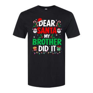 Dear Santa My Brother Did It Funny Christmas Softstyle CVC T-Shirt