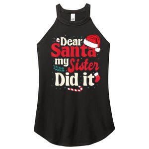 Dear santa my sister did it Women's Perfect Tri Rocker Tank