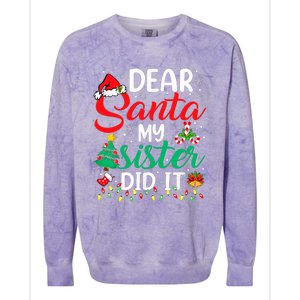 Dear Santa My Sister Did It Funny Xmas Christmas Pajamas Colorblast Crewneck Sweatshirt