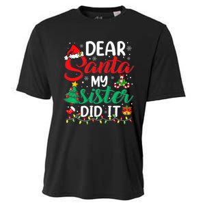 Dear Santa My Sister Did It Funny Xmas Christmas Pajamas Cooling Performance Crew T-Shirt