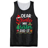 Dear Santa My Sister Did It Funny Xmas Christmas Pajamas Mesh Reversible Basketball Jersey Tank