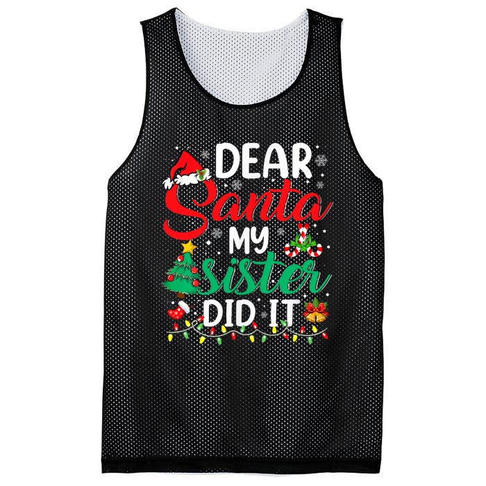 Dear Santa My Sister Did It Funny Xmas Christmas Pajamas Mesh Reversible Basketball Jersey Tank