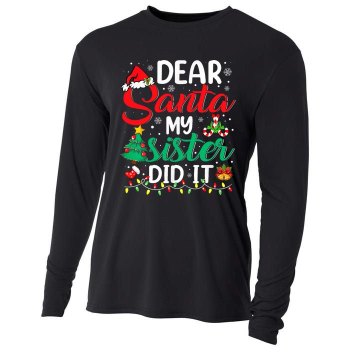 Dear Santa My Sister Did It Funny Xmas Christmas Pajamas Cooling Performance Long Sleeve Crew