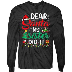 Dear Santa My Sister Did It Funny Xmas Christmas Pajamas Tie-Dye Long Sleeve Shirt