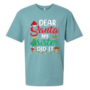 Dear Santa My Sister Did It Funny Xmas Christmas Pajamas Sueded Cloud Jersey T-Shirt