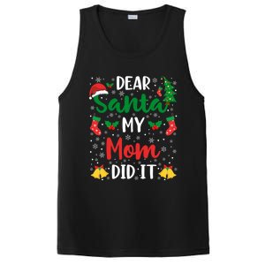 Dear Santa My Mom Did It Funny Mom Outfits Mom Christmas Gift PosiCharge Competitor Tank