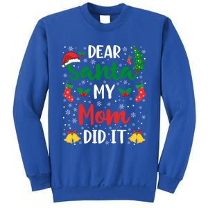 Dear Santa My Mom Did It Funny Mom Outfits Mom Christmas Gift Sweatshirt