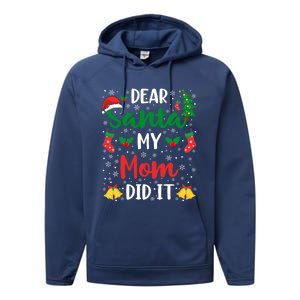 Dear Santa My Mom Did It Funny Mom Outfits Mom Christmas Gift Performance Fleece Hoodie