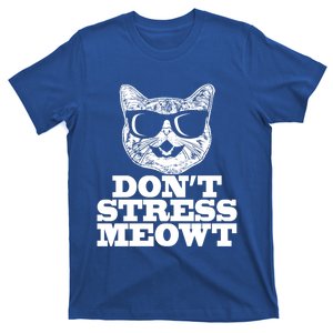 Dont Stress Meowt Funny Gift T-Shirt