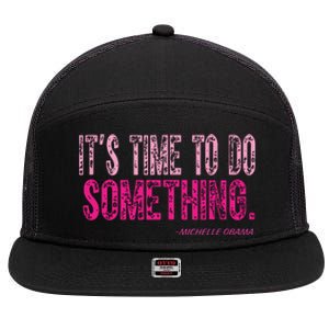 Do Something Michelle Obama 7 Panel Mesh Trucker Snapback Hat