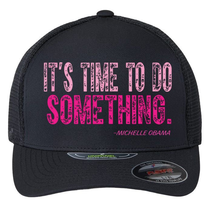 Do Something Michelle Obama Flexfit Unipanel Trucker Cap