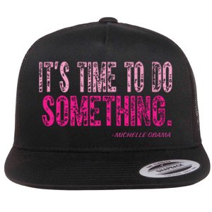 Do Something Michelle Obama Flat Bill Trucker Hat