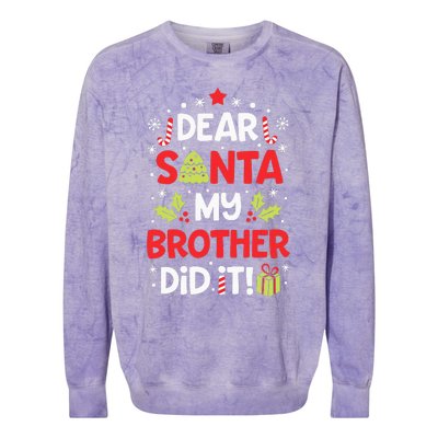 Dear Santa My Brother Did It Funny Christmas Colorblast Crewneck Sweatshirt