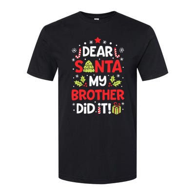 Dear Santa My Brother Did It Funny Christmas Softstyle® CVC T-Shirt