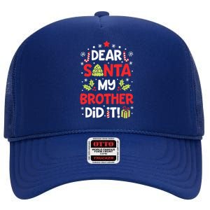 Dear Santa My Brother Did It Funny Christmas High Crown Mesh Back Trucker Hat