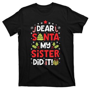 Dear Santa My Sister Did It Funny Christmas T-Shirt