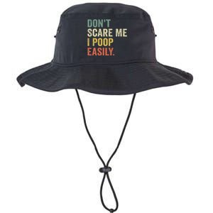 DonT Scare Me I Poop Easily Legacy Cool Fit Booney Bucket Hat